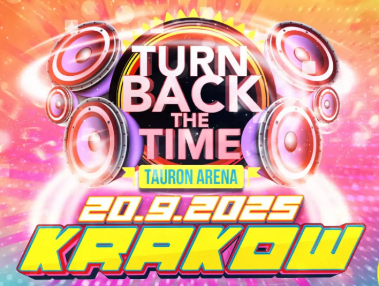 Turn Back The Time - Kraków
